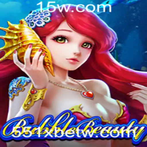 BubbleBeauty: Descubra o Encanto do Novo Jogo com 551Xbet